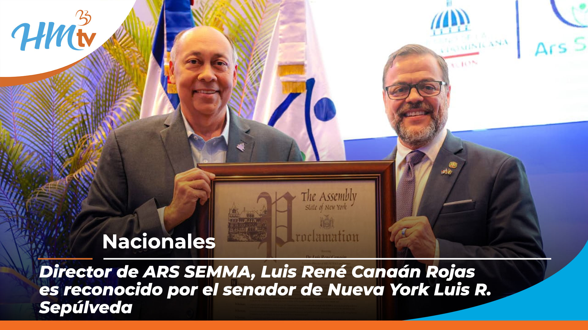 Director de ARS SEMMA, Luis René Canaán Rojas es reconocido por el senador de Nueva York Luis R. Sepúlveda