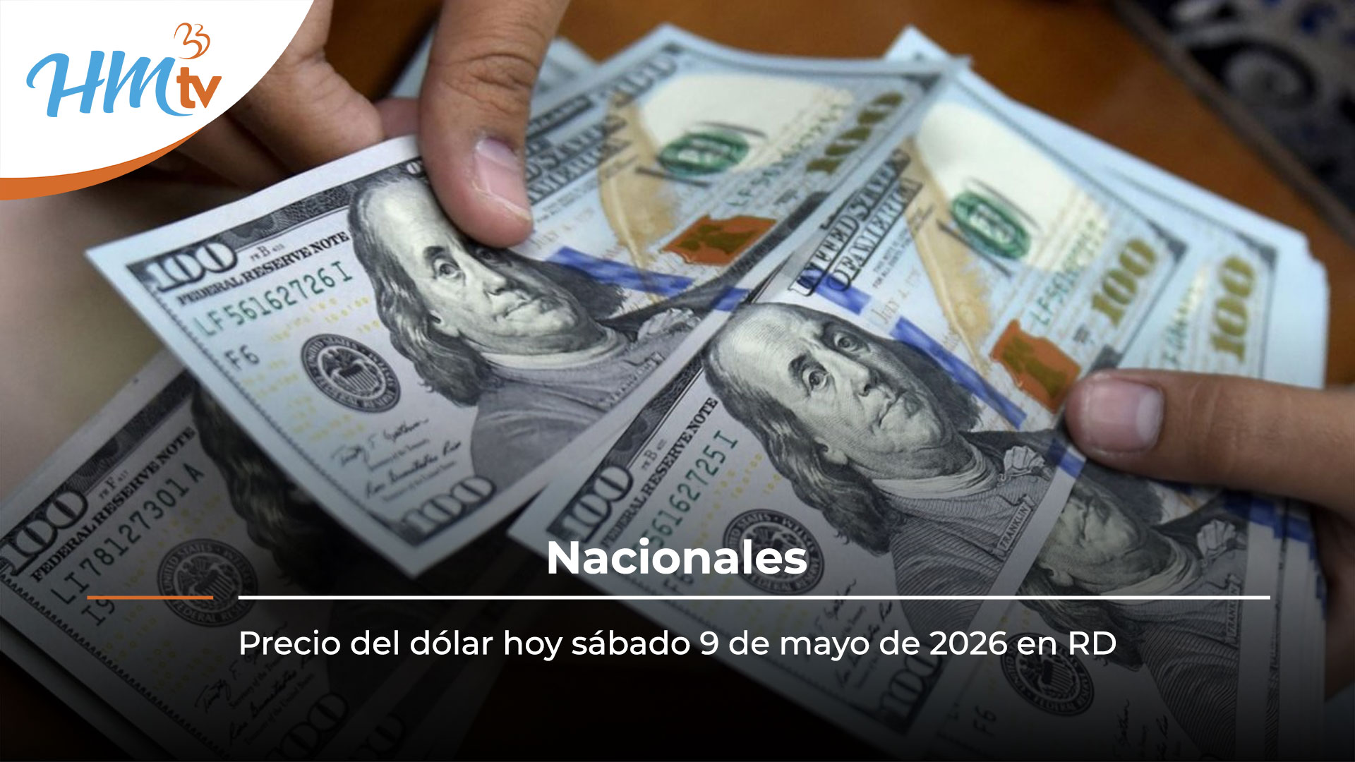 Precio del dólar hoy sábado 9 de mayo de 2026 en RD