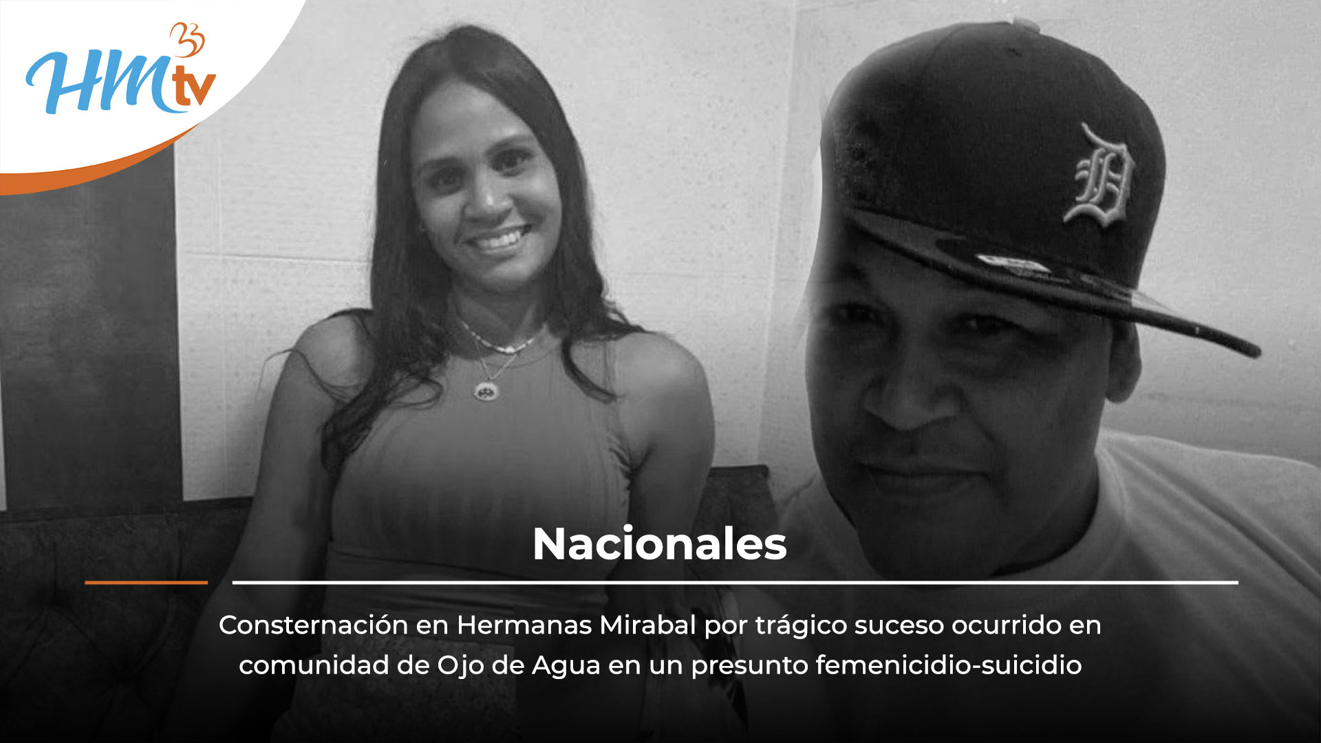 Consternación en Hermanas Mirabal por trágico suceso ocurrido en comunidad de Ojo de Agua en un presunto femenicidio-suicidio